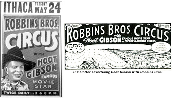 Robbins Bros. poster promoting Hoot Gibson in Ithaca, NY. Ink blotter advertising Robbins Bros. Circus with Hoot Gibson.