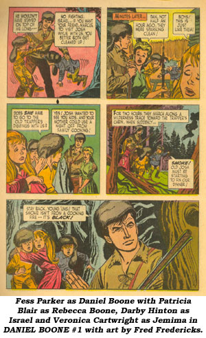 Fess Parker as Daniel Boone with Patricia Blair as Rebecca Boone, Darby Hinton as Israel and Veronica Cartwright as Jemima in DANIEL BOONE #1 with art by Fred Fredericks.