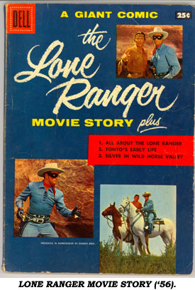 LONE RANGER MOVIE STORY ('56).