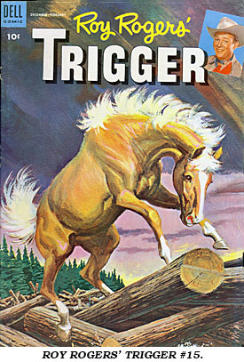 ROY ROGERS' TRIGGER #15.