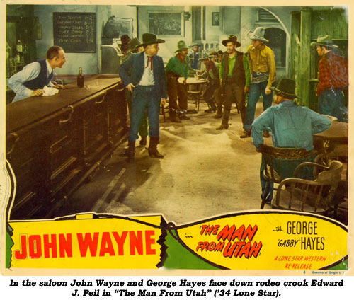 In the saloon John Wayne and George Hayes face down rodeo crook Edward J. Peil in "The Man From Utah" ('34 Lone Star).
