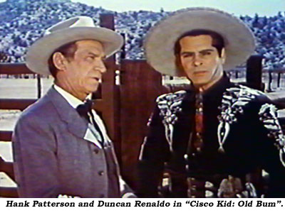 Hank Patterson and Duncan Renaldo in "Cisco Kid: Old Bum".