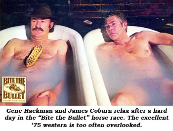 Gene Hackman and James Coburn relax after a hard day in the "Bite the Bullet" horse race. The excellent '75 western is too often overlooked.