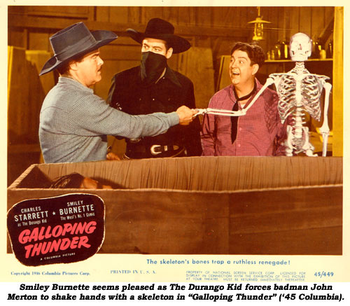 Smiley Burnette seems pleased as The Durango Kid forces badman John Merton to shake hands with a skeleton in "Galloping Thunder" ('45 Columbia).