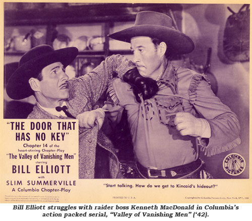 Bill Elliott struggles with raider boss Kenneth MacDonald in Columbia's action packed serial, "Valley of Vanishing Men" ('42).