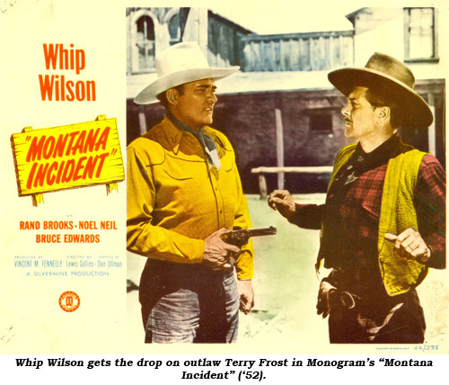 Whip Wilson gets the drop on outlaw Terry Frost in Monogram's "Montana Incident" ('52).