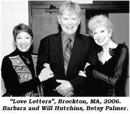 "Love Letters", Brockton, MA, 2006. Barbara and Will Hutchins, Betsy Palmer.