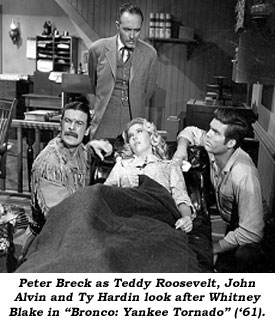 Peter Breck as Teddy Roosevelt, John Alvin and Ty Hardin look after Whitney Blake in "Bronco: Yankee Tornado".