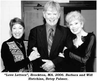 "Love Letters", Brockton, MA. 2006. Barbara and Will Hutchins, Betsy Palmer.