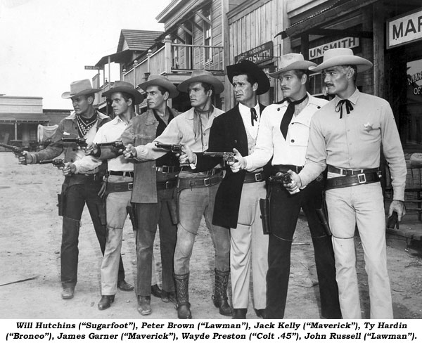 Will Hutchins ("Sugarfoot"), Peter Brown ("Lawman"), Jack Kelly ("Maverick"), Ty Hardin ("Bronco"), James Garner ("Maverick"), Wayde Preston ("Colt .45"), John Russell ("Laman").
