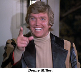 Denny Miller.
