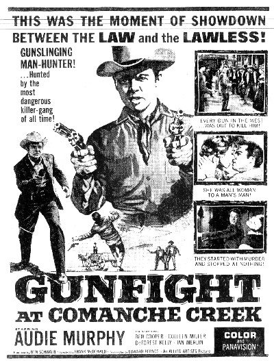 Newspaper ad for "Gunfight at Comanche Creek" with Audie Murphy and Colleen Miller.