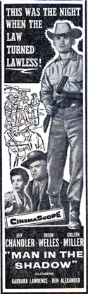 Newspaper ad for "Man in the Shadow" with Jeff Chandler, Orson Welles and Colleen Miller.