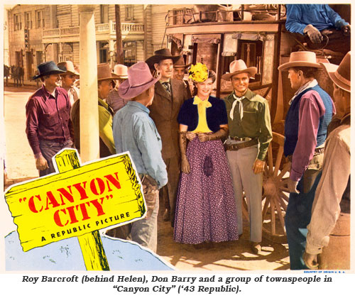 Roy Barcroft (behind Helen), Don Barry and a group of townspeople in "Canyon City" ('43 Republic).