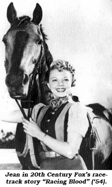 Jean in 20th Century Foxis racetrack story "Racing Blood" ('54).