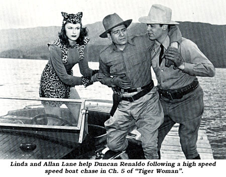 Linda abd Allan Lane help Duncan Renaldo following a high speed speed boat chase in Ch. 5 of "Tiger Woman".