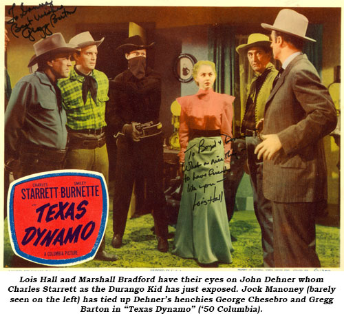 Lois Hall and Marshall Bradford have their eyes on John Dehner whom Charles Starrett as the Durango Kid has just exposed. Jock Mahoney (barely seen on the left) has tied up Dehner's henchies George Chesebro and Gregg Barton in "Texas Dynamo" ('50 Columbia).
