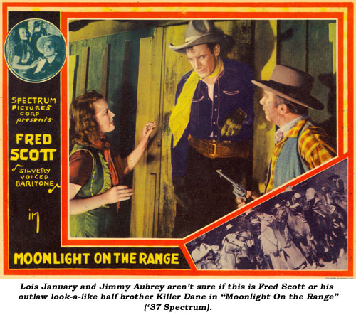 Lois January and Jimmy Aubrey aren't sure if this is Fred Scott or his outlaw look-a-like half brother Killer Dane in "Moonlight On the Range" ('37 Spectrum).