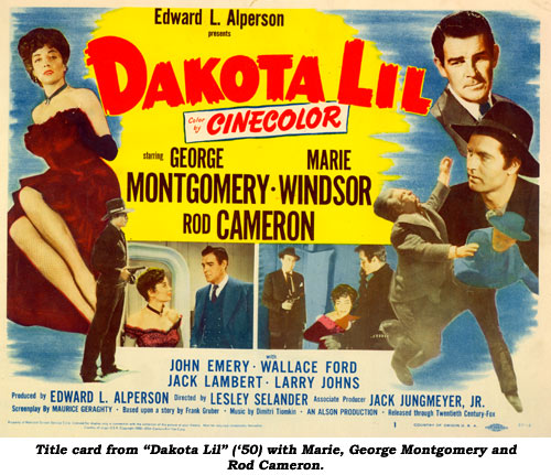 Title card from "Dakota Lil" ('50) with Marie, George Montgomery and Rod Cameron.