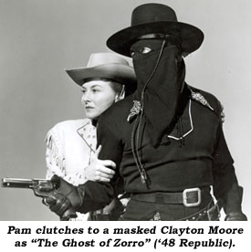 Pam clutches to a masked Clayton Moore as "The Ghost of Zorro" ('48 Republic).
