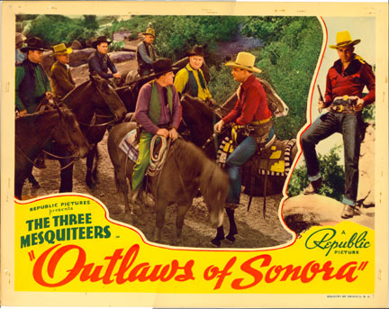 "Outlaws of Sonora".