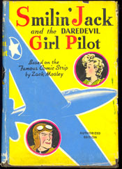 Smilin' Jack and the Daredevil Girl Pilot.