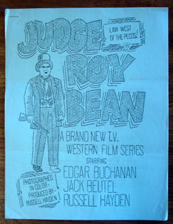 “Judge Roy Bean” TV series. 4 page 8 x 10" promotional flyer for sponsors and TV stations. From Russell Hayden's personal memorabilia (Comes with a letter testifying it was purchased from Mrs. Russell Hayden at their Pioneertown ranch.).
