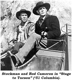 Stockman and Rod Cameron in "Stage to Tucson" ('51 Columbia).