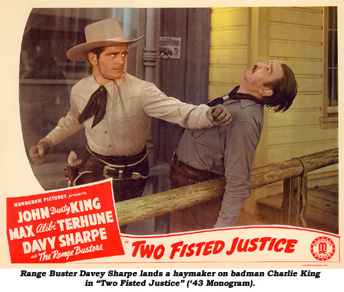 Range Buster Davey Sharpe lands a haymaker on badman Charlie King in "Two Fisted Justice" ('43 Monogram).