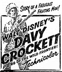 TV ad for Walt Disney's Davy Crockett King of the Wild Frontier!