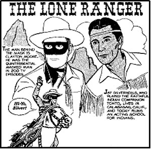 The Lone Ranger artwork shows Lone Ranger and Tonto. Also Lone Ranger on Silver.