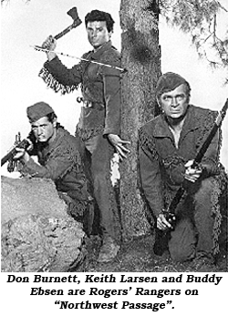 Don Burnett, Keith Larsen and Buddy Ebsen are Rogers' Rangers on "Northwest Passage".