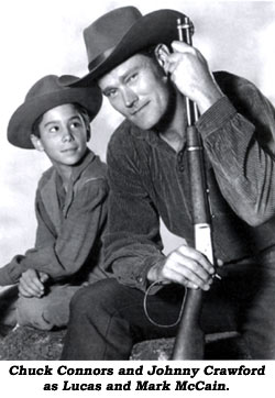 Chuck Connors and Johnny Crawford as Lucas and Mark McCain.