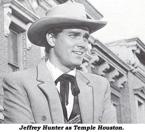 Jeffrey Hunter as "Temple Houston".