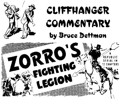 Cliffhanger Commentary - Zorro's Legion