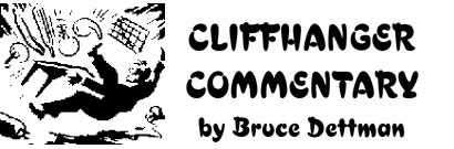 Cliffhanger Commentary by Bruce Dettman