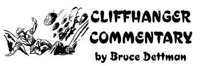 Cliffhanger Commentary by Bruce Dettman.