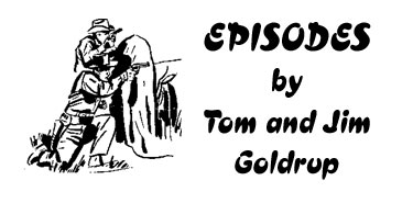 Episodes by Tom and Jim Goldrup.