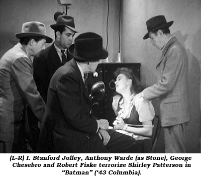 (L-R) I. Stanford Jolley, Anthony Warde (s Stone), George Chesebro and Robert Fiske terrorize Shirley Patterson in "Batman" ('43 Columbia).