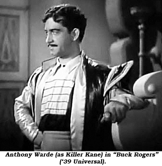 Anthony Warde (as Killer Kane) in "Buck Rogers" ('39 Universal).