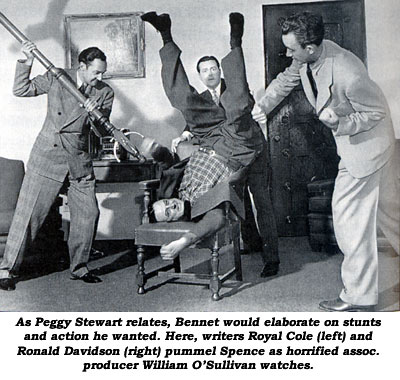 As Peggy Stewart relates, Bennet would elaborate on stunts and action he wanted. Here, writers Royal Cole (left) and Ronald Davidson (right) pummel Spence as horrified assoc. producer William O'Sullivan watches.