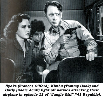 Nyoka (Frances Gifford), Kimbu (Tommy Cook) and Curly (Eddie Acuff) fight off natives attacking their airplane in episode 13 of "Jungle Girl" ('41 Republic).