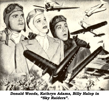 Donald Woods, Kathryn Adams, Billy Halop in "Sky Raiders".