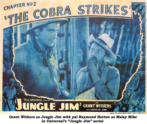 Grant Withers as Jungle Jim with pal Raymond Hatton as Malay Mike in Universal's "Jungle Jim" serial.