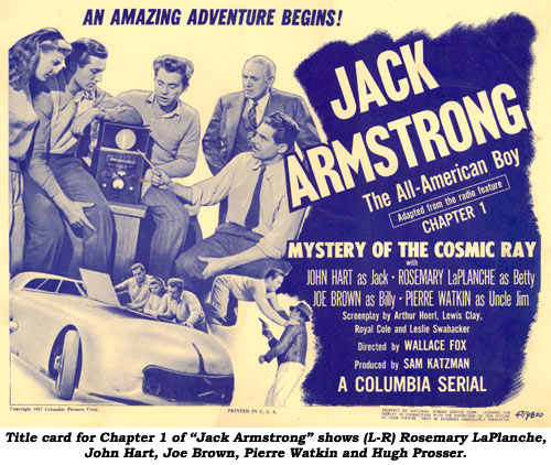 Title card for Chapter 1 of "Jack Armstrong" shows (L-R) Rosemary LaPlanche, John Hart, Joe Brown, Pierre Watkin and Hugh Prosser.