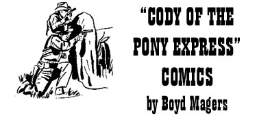 "Cody of the Pony Express" Comics.
