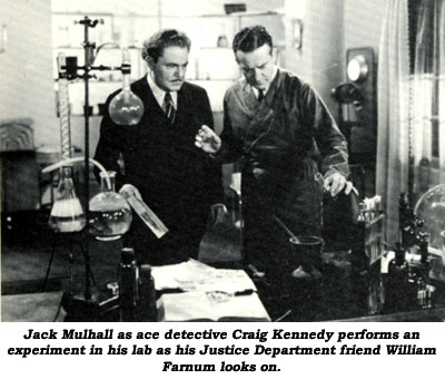 Jack Mulhall as ace detective Craig Kennedy performs an experiment in his lab as his Justice Department friend William Farnum looks on.
