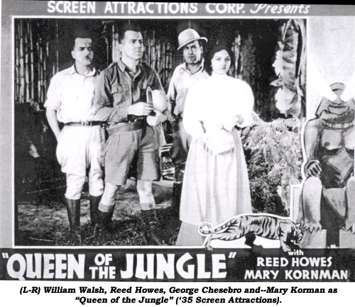 (L-R) William Walsh, Reed Howes, George Chesbro and--Mary Korman as "Queen of the Jungle" ('35 Screen Attractions).
