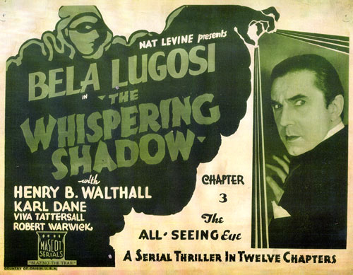 Title card for Bela Lugosi in "The Whispering Shadow".