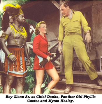 Roy Glenn Sr. as Chief Danka, Panther Girl Phyllis Coates and Myron Healey.